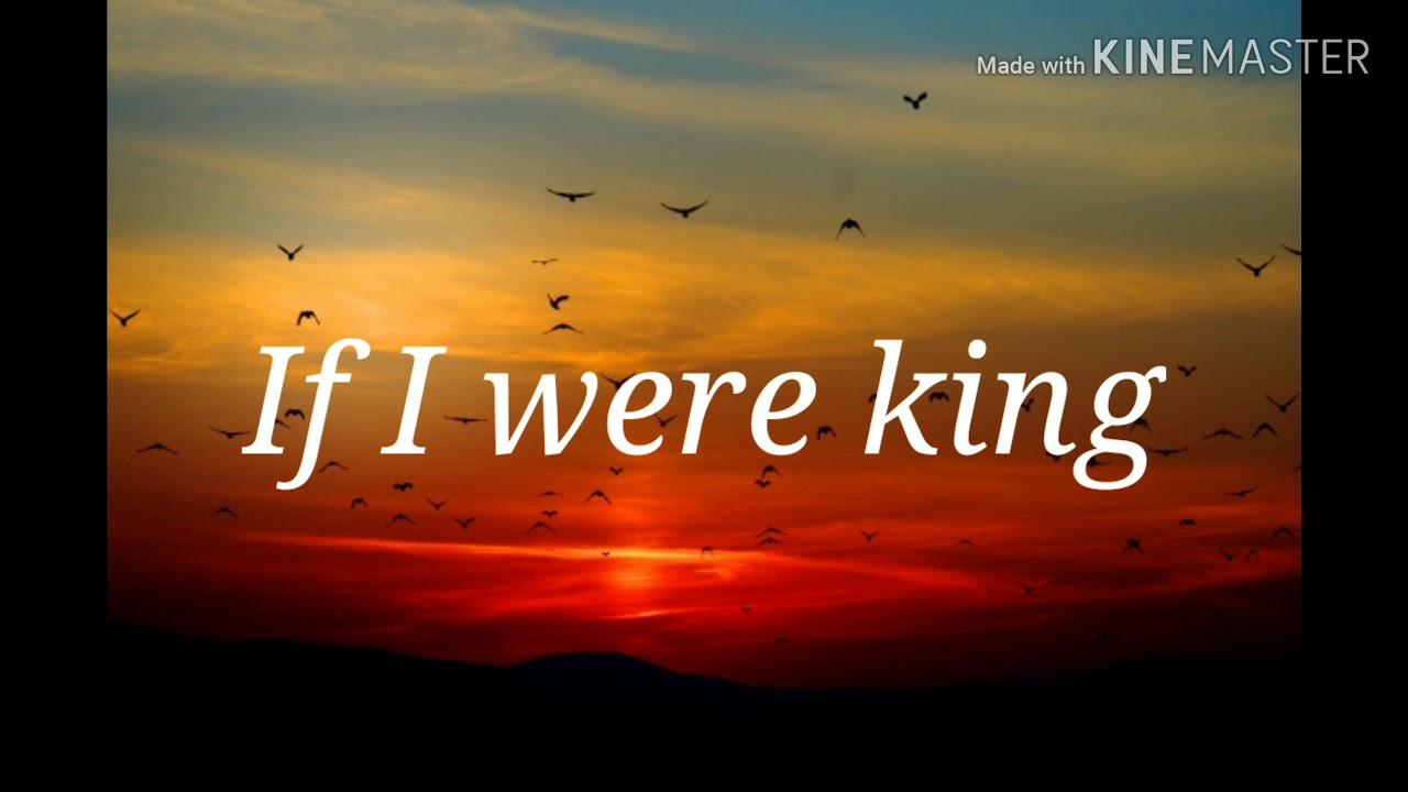 If i were king YouTube