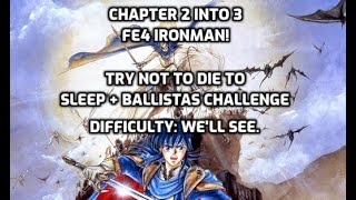 FE4 Genealogy IRONMAN! - Chapter 2, Bargain Band + Pursuit Ring Hype!