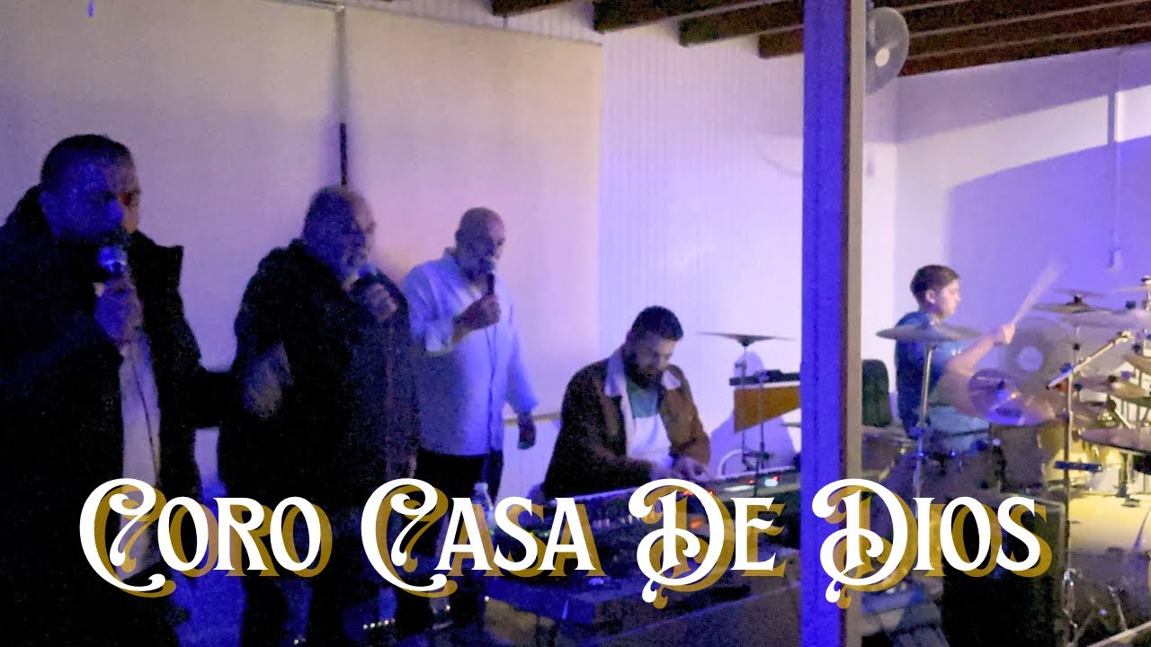 Coro de Casa De Dios,Torrelavega #01 Adoración