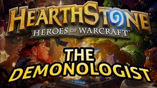 Hearthstone: The Demonologist - Lord of the Gimmicks Hearthstone: The Demonologist - Lord of the Gimmicks