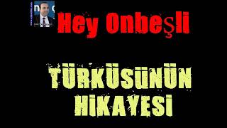 Hey On Beşli Ağıt Karoke Domünör Ve Hikayesi