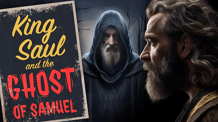 King Saul and the Ghost of Samuel – Death and Necromancy in Israel