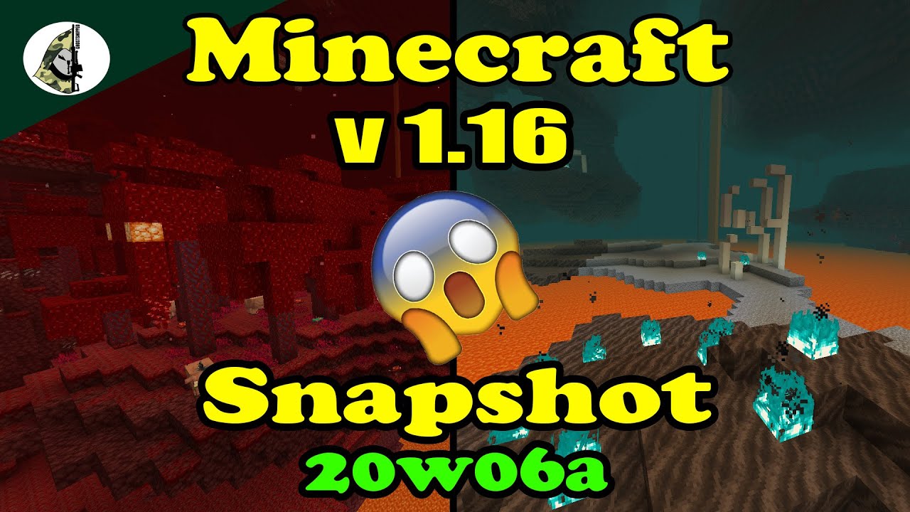 Update 1.16 MInecraft v 1.16 Snapshot 20w06a | Nether update - YouTube