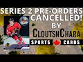 202324 upper deck series 2 preorders cancelled by cloutsnchara sports cards  no bedard for you