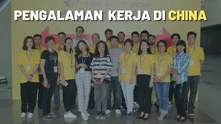 Pengalaman dan Budaya Kerja di China | Bagaimana Dunia Kerja di China