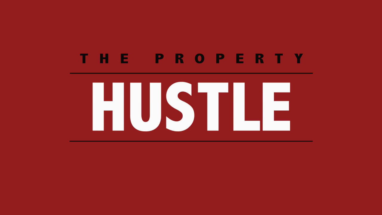 The Property Hustle