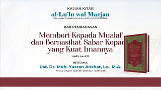 LIVE - KAJIAN KITAB AL-LU'LU' WAL MARJAN HADIS KE-637