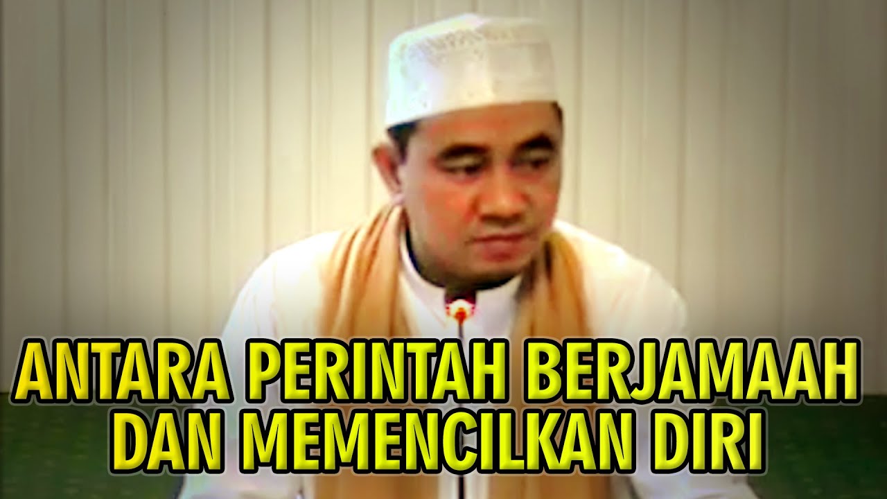 ANTARA PERINTAH BERJAMAAH DAN UZLAH ? - GURU BAKHIET