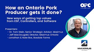 OPC 2020 Maximus Ontario Webinar -  "How an Ontario pork producer gets it done?