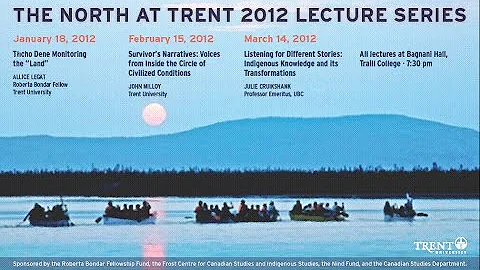North at Trent 2012 Lecture Series with Dr. Allice...