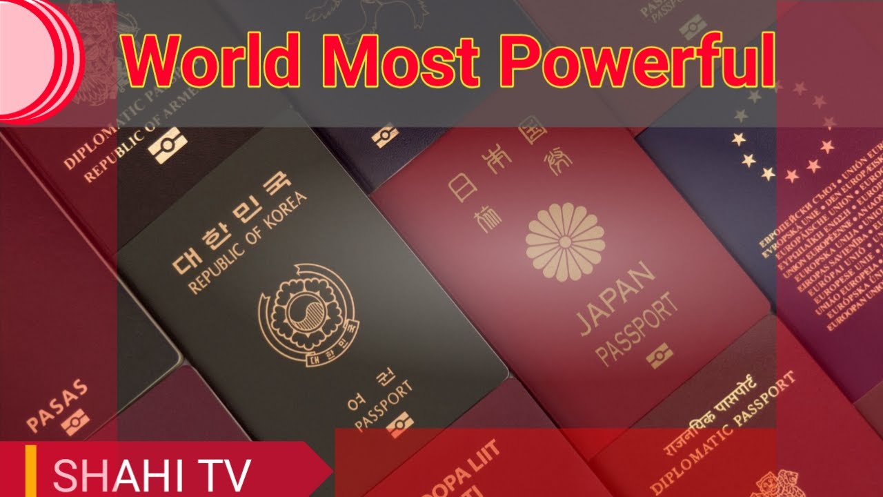 Top Most Powerful Passports In The World SHAHI TV YouTube Top Most Powerful Passports In The World Shahi Tv Youtube