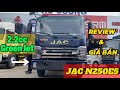 Trải Nghiệm Mẫu JAC N250 E5 2.25 Tấn| Review & Giá Bán | CTKM 10 TRIỆU |Động Cơ Mượt Mà..!