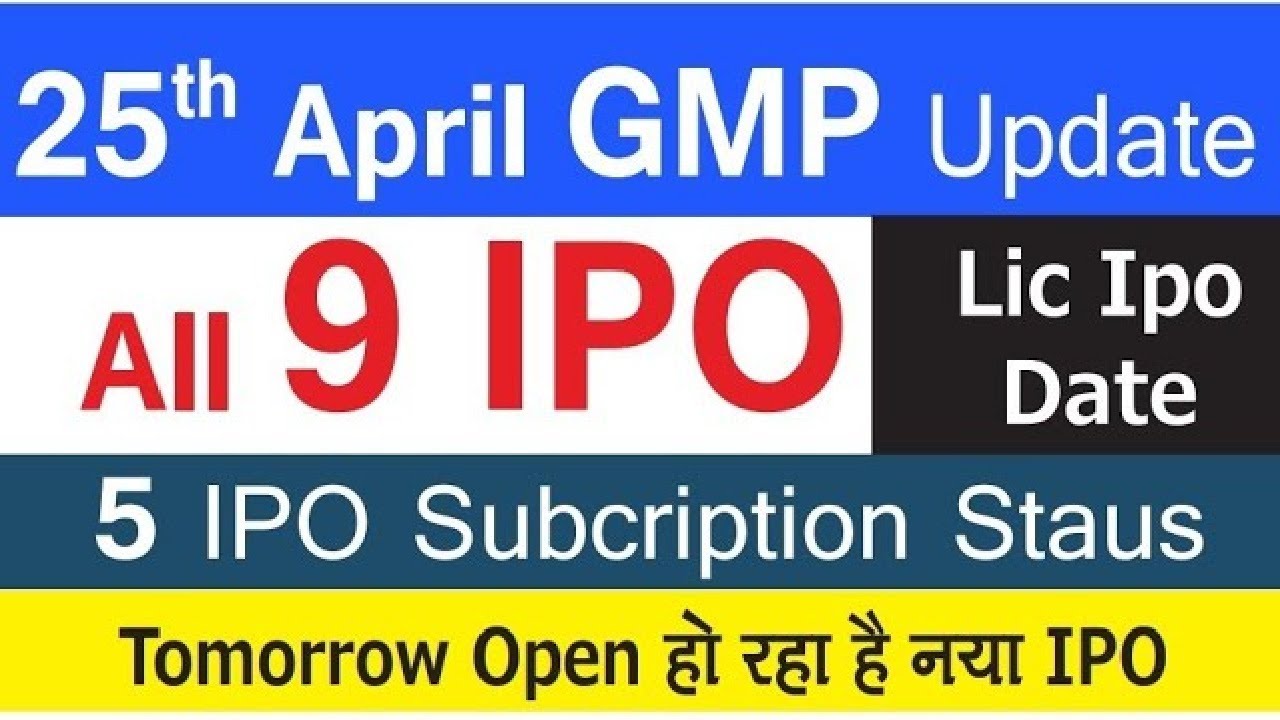 #25th_April_GMP_UPDATE