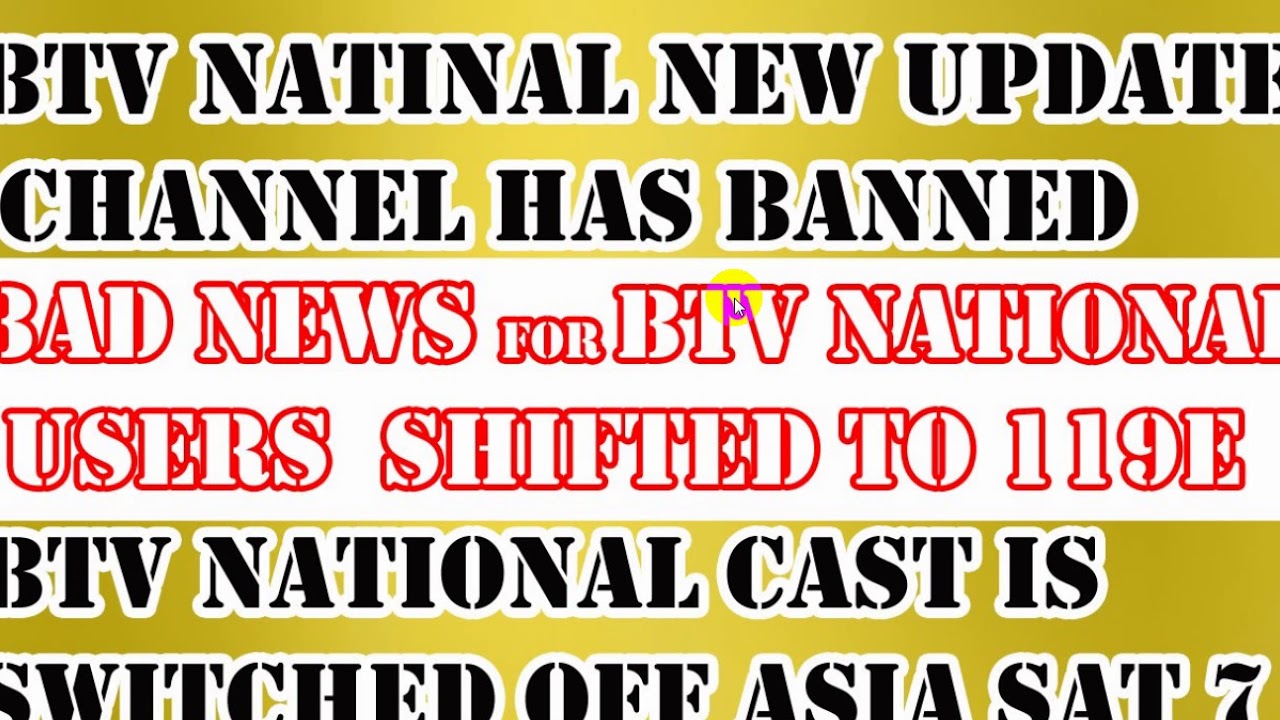 btv national new updates today shifted into 119e 2019-07-01