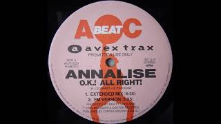 Annalise - O.K.! All Right! (Extended Mix)