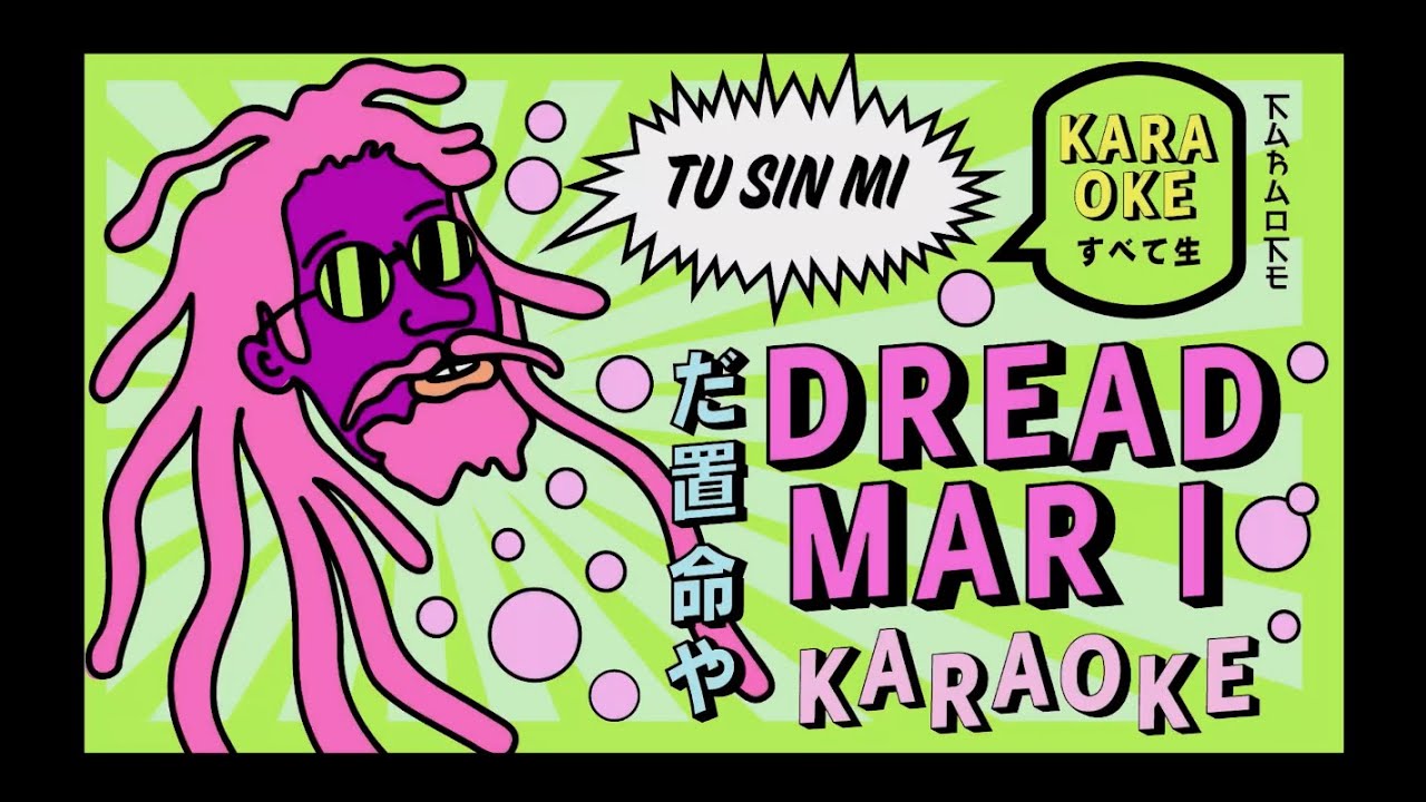 Dread Mar I - Tú Sin Mi (Karaoke)