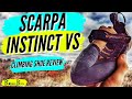 SCARPA INSTINCT VS Climbing Shoes - Why I just bought a 3rd pair (Quick Review)