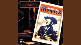 Video thumbnail of "Bill Monroe - Walk Softly On This Heart Of Mine"