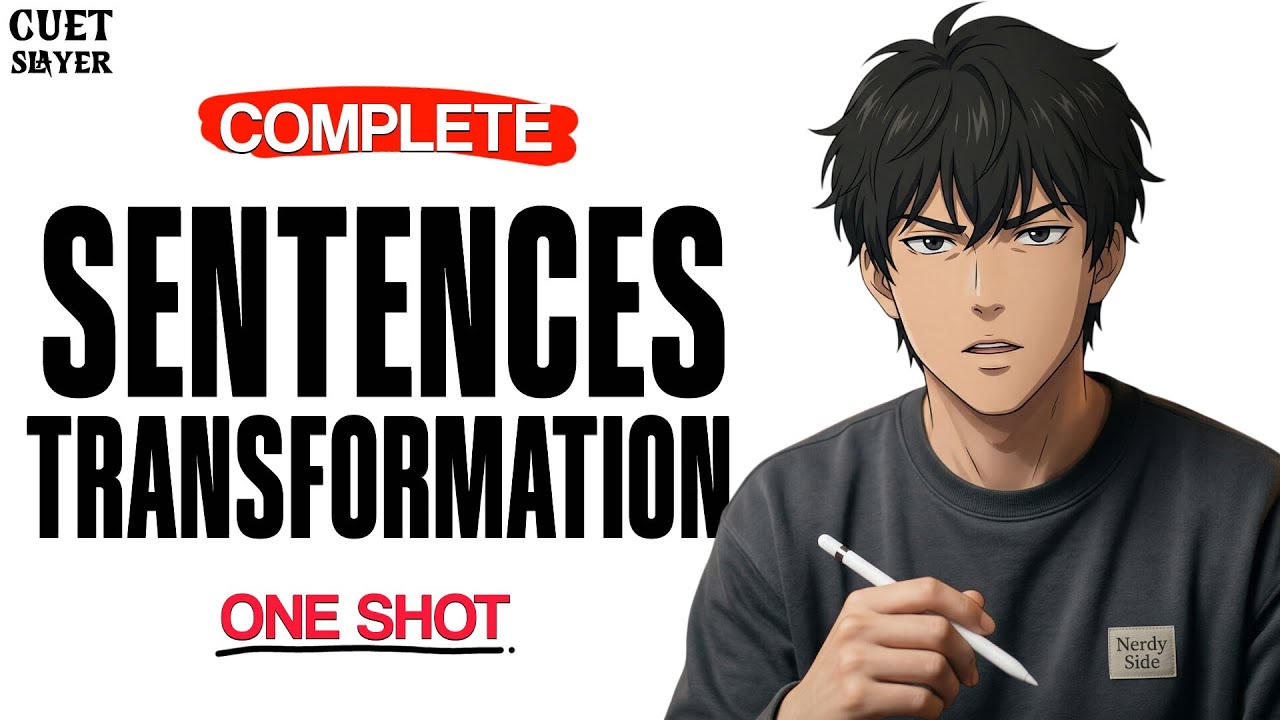 Complete TRANSFORMATION OF SENTENCES in One Shot | CUET English 2026 ...