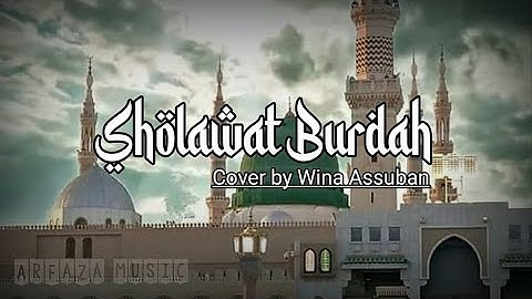 SHOLAWAT BURDAH Cover by Wina Assuban | Lirik Latin, Arab dan Terjemahan