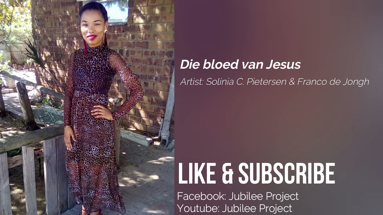 Solinia C Pietersen - Die bloed van Jesus ft Franco de Jongh