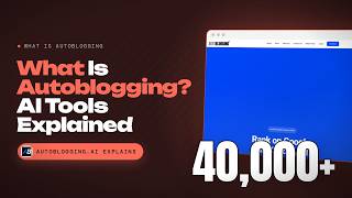 What Is Autoblogging Autoblogging.ai Review, Features, Pricing & How It Works