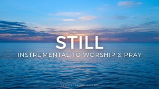 Still (Hillsong) Piano | 1 Hour Worship Instrumental by Vessels For God Worship 18,564 views 11 months ago 1 hour