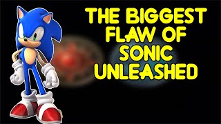 The Biggest Flaw of Sonic Unleashed