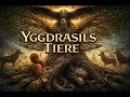 Yggdrasils Tiere
