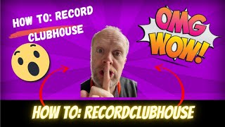 How to Record Clubhouse [Step by Step] without breaking the rules