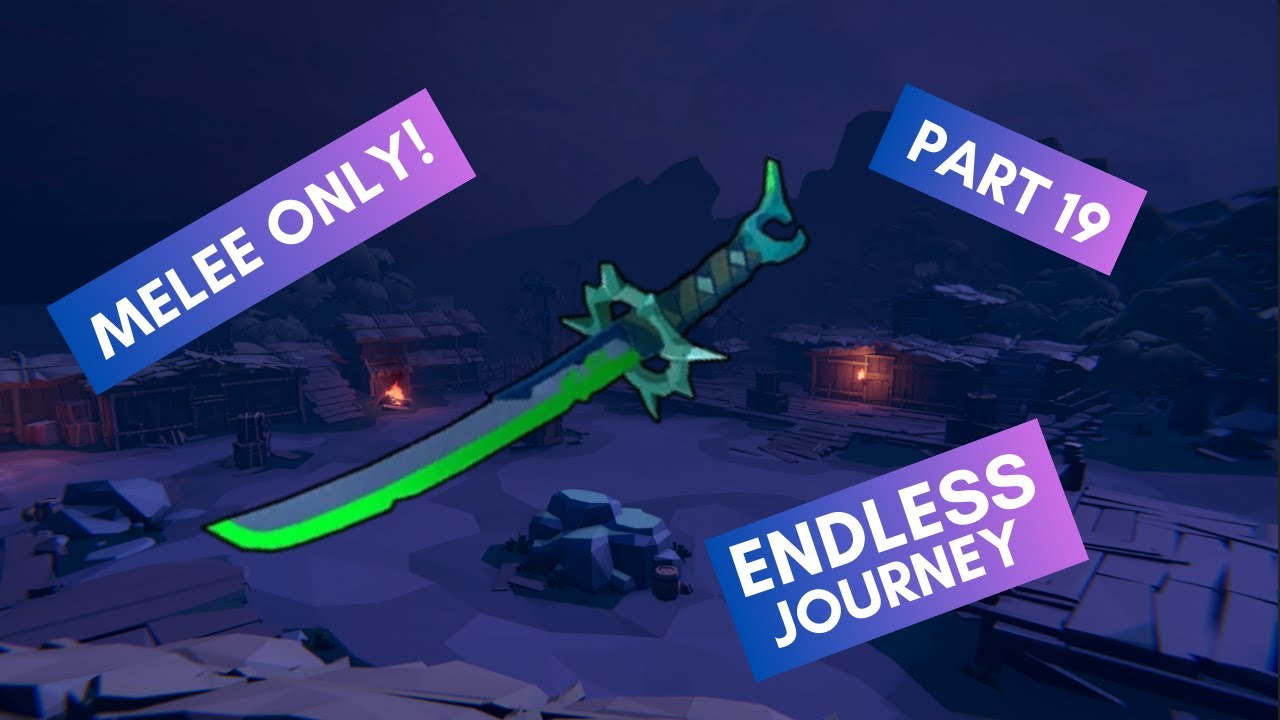 Gunfire Reborn Melee Only Endless Journey Part 19