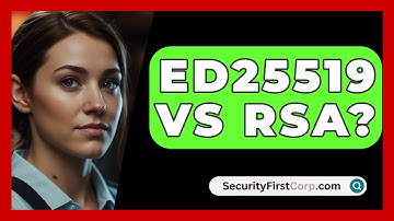 Ed25519 Vs RSA? - SecurityFirstCorp.com