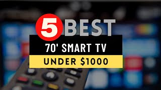 Best Budget 70 inch TV in 2021 🔶 Top 5 Best 70 Inch TV Under $1000