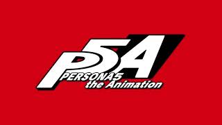 Persona 5 the Animation - Autonomy (Fusion Pop Arrange)