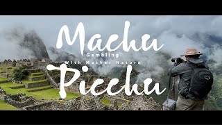 Should you gamble and visit during Machu Picchu's Rainy Season?