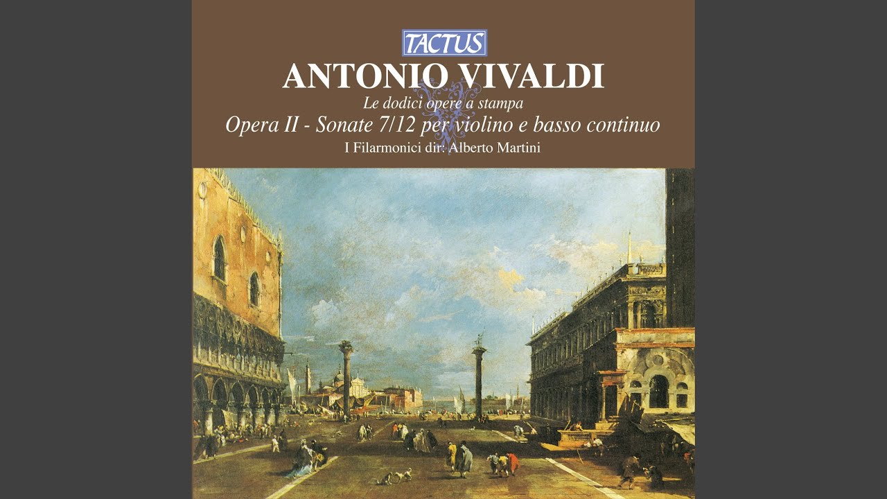 Assista a Violin Sonata in C Minor, Op. 2 No. 7, RV 8: II. Allemanda. Allegro no YouTube