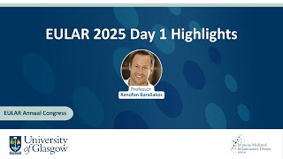 EULAR 2025 Highlights: Day 1