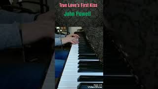 True Love's First Kiss   John Powell  /John Williams