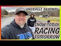 We Made It!  Snow today, Racing tomorrow!