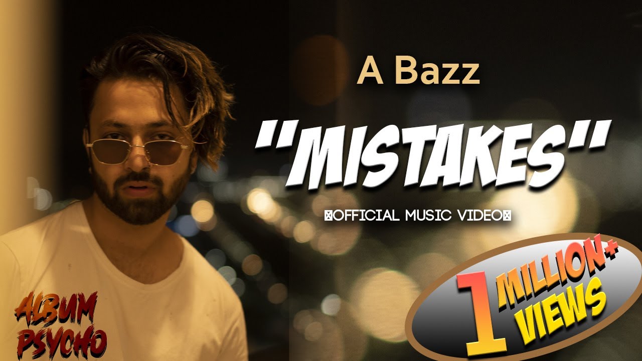 A bazz   MISTAKES  Official Video  Album Psycho