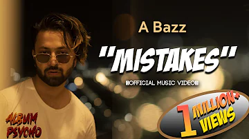 A bazz - MISTAKES | Official Video | Album Psycho