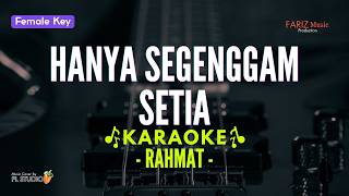 Rahmat - Hanya Segenggam Setia | Karaoke Nada Wanita