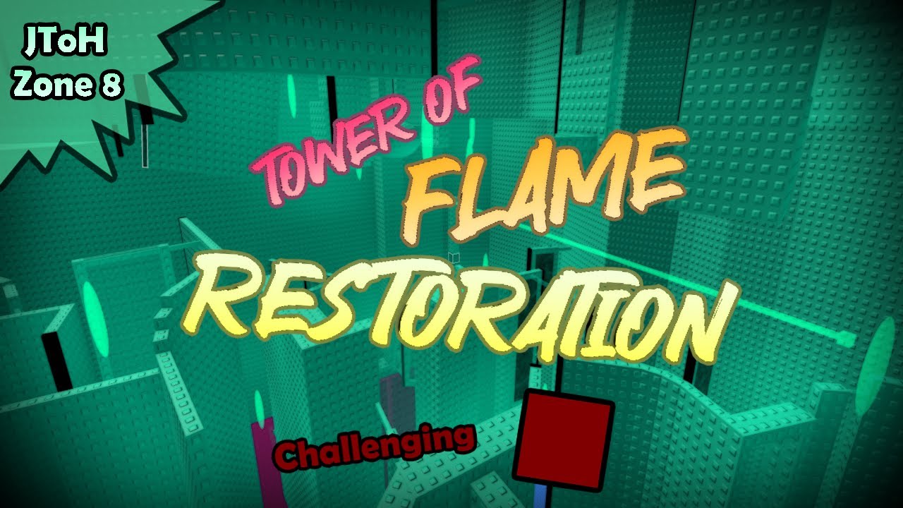 Tower of Flame Restoration [ToFR] (JToH Challenging) - YouTube