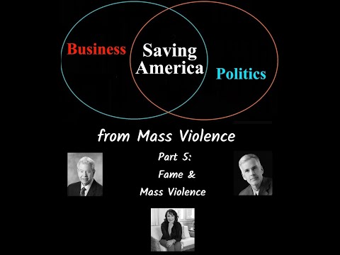 Fame & Mass Violence