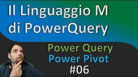 Excel PQ/PP - M language