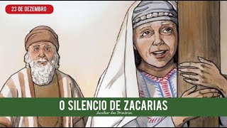 O silêncio de Zacarias - 23/12/23 - Juvenis