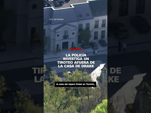 La policía investiga un tiroteo afuera de la casa de Drake