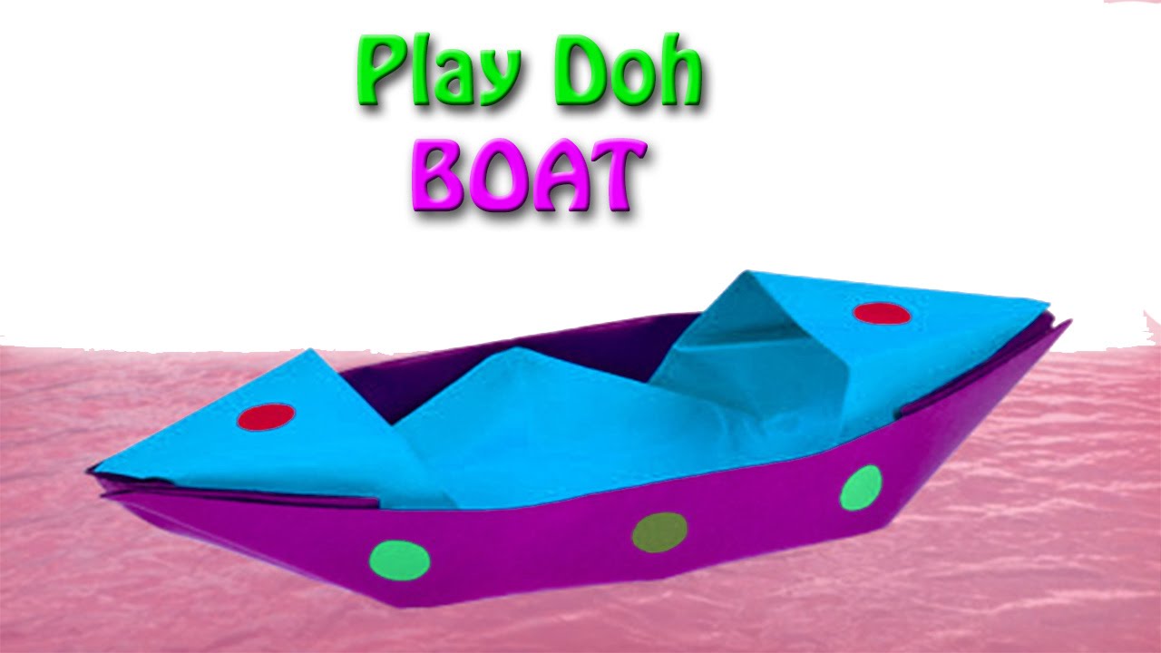 play doh design boat learn how to make play doh boat toy