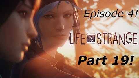 Life Is Strange - Episode 4 - Part 19 - Shit Happens