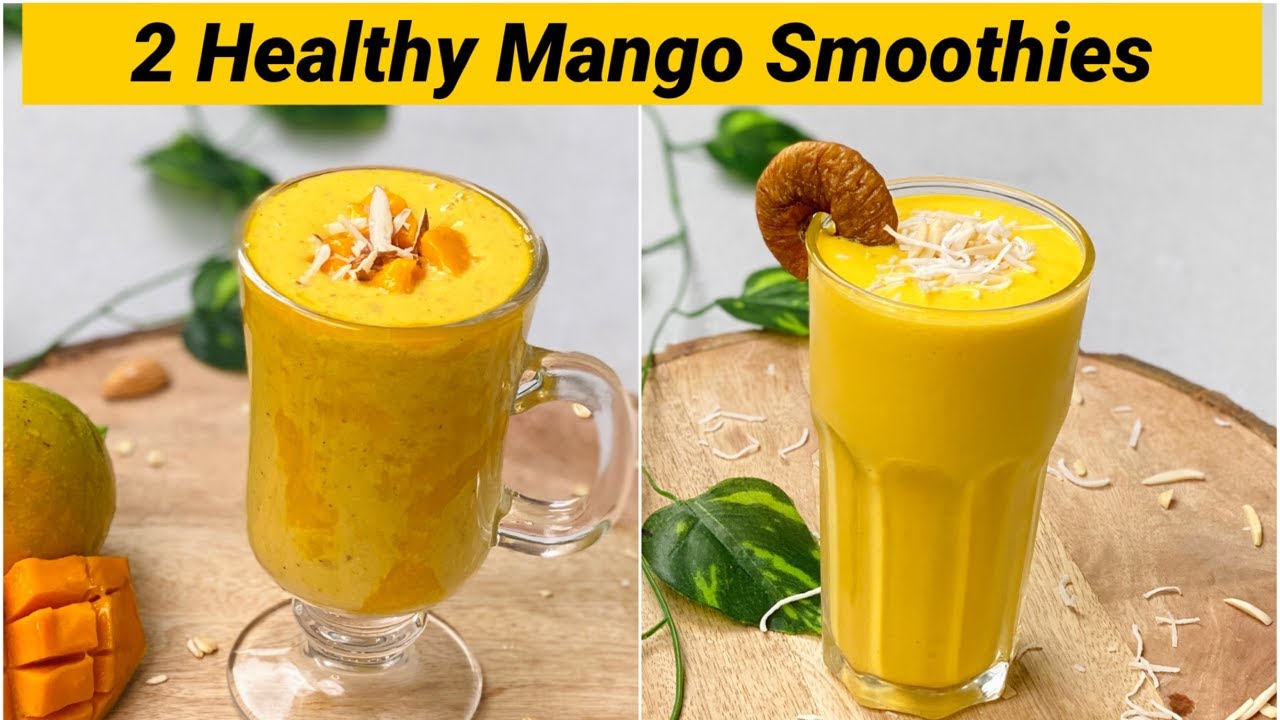 2 Healthy Mango Smoothies | Healthy Breakfast Smoothie | Sugar-free Smoothies | Flavourful Food
